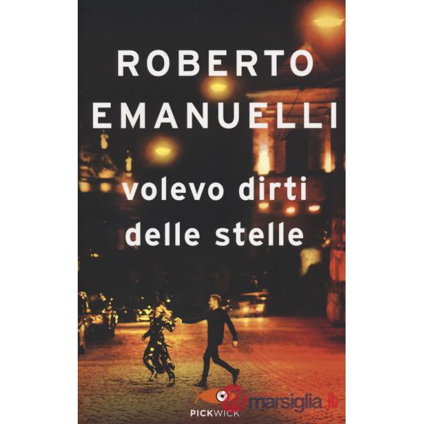 Volevo dirti delle stelle