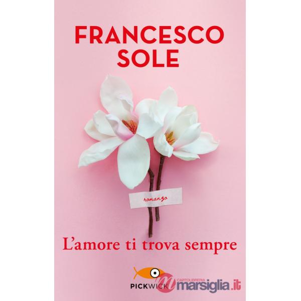 Amore ti trova sempre (L')