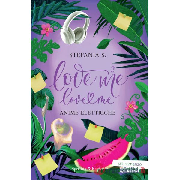Anime elettriche. Love me love me. Vol. 2