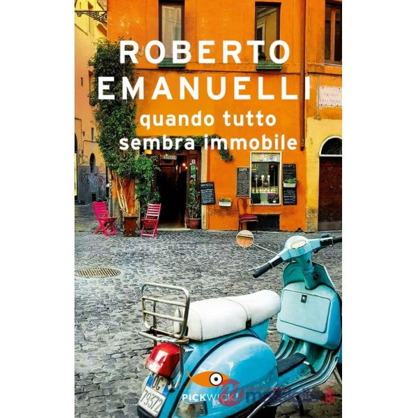 Quando tutto sembra immobile