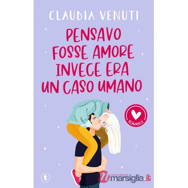 Pensavo fosse amore, invece era un caso umano