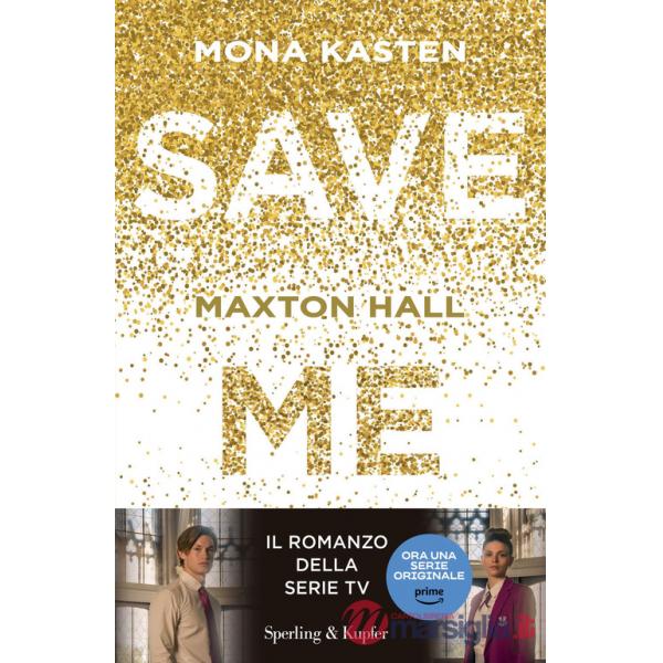 Save me. Maxton Hall