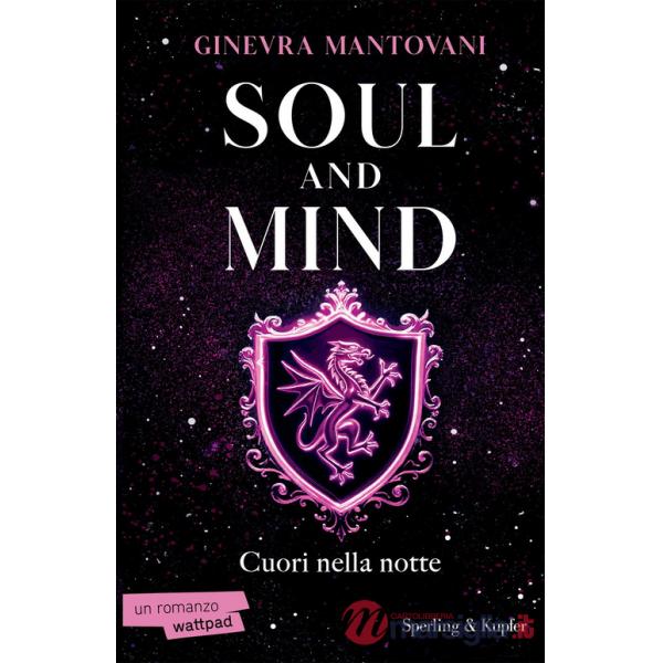 Soul and mind. Cuori nella notte
