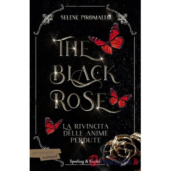 Rivincita delle anime perdute. The black rose (La). Vol. 4