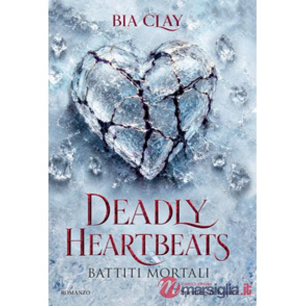Deadly heartbeats. Battiti mortali