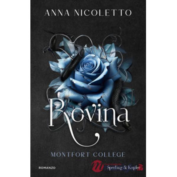 Rovina. Montfort College. Vol. 2