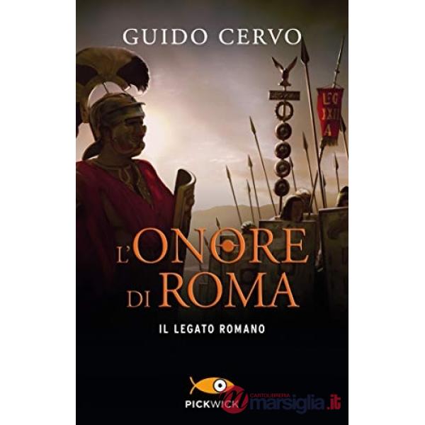 Onore di Roma. Il legato romano (L')
