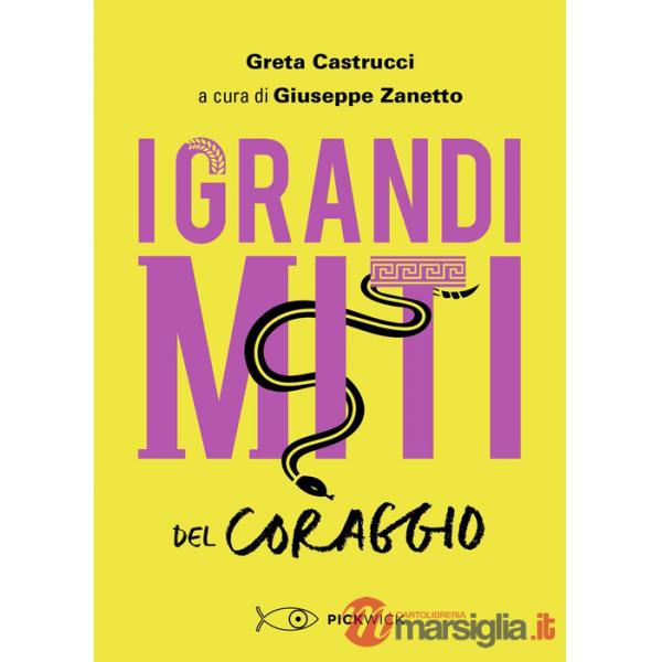 Grandi miti del coraggio (I)
