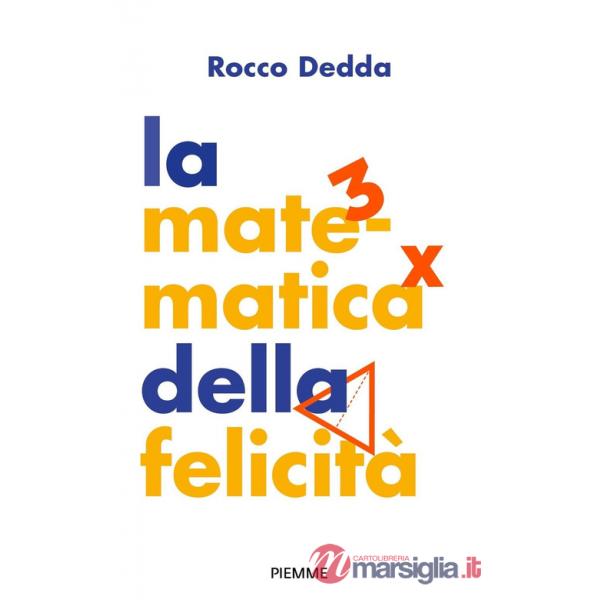 Matematica della felicità (La)