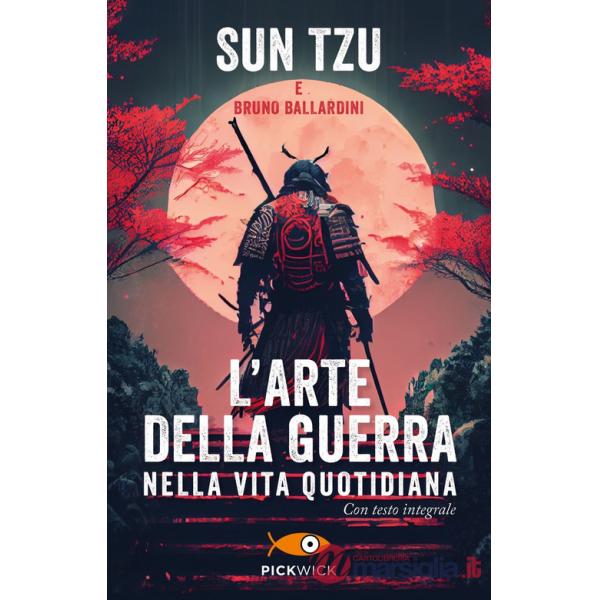Arte della guerra nella vita quotidiana (L')