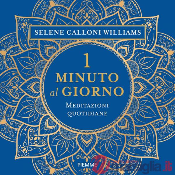 1 minuto al giorno. Meditazioni quotidiane