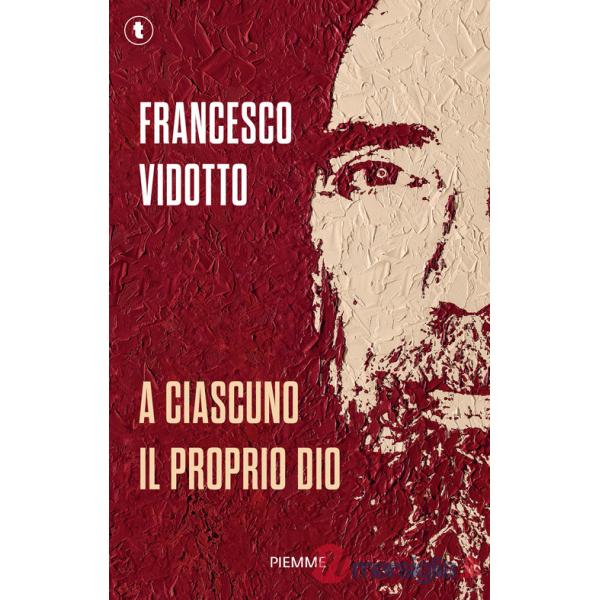 A ciascuno il proprio Dio