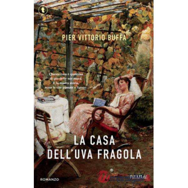 Casa dell'uva fragola (La)