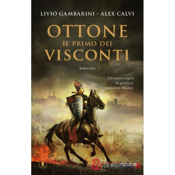Ottone. Il primo dei Visconti