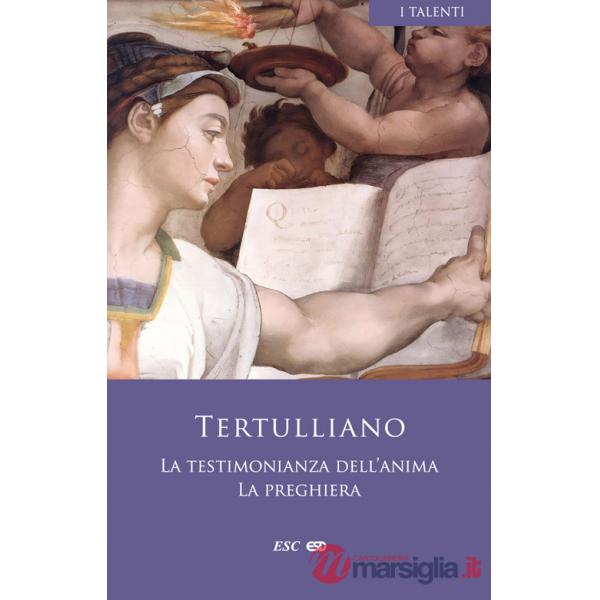 Testimonianza dell'anima-La preghiera (La)