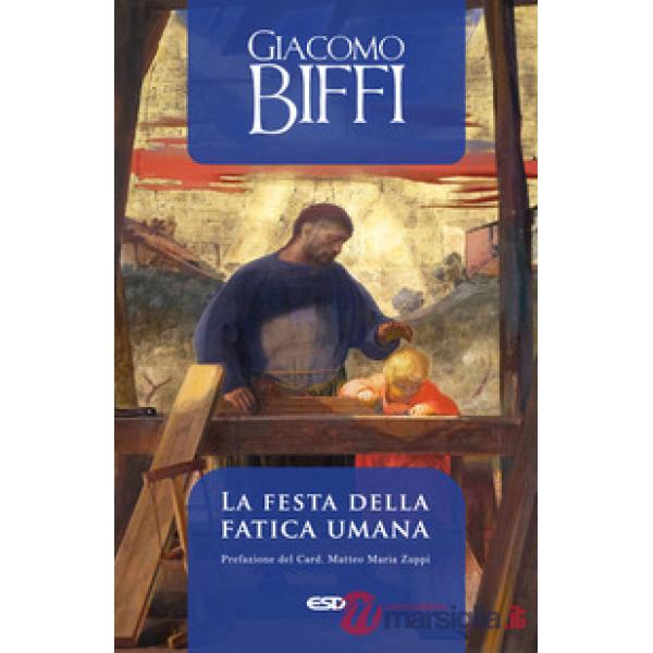 Festa della fatica umana (La)