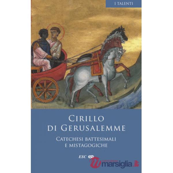 Catechesi battesimali e mistagogiche. Testo greco a fronte