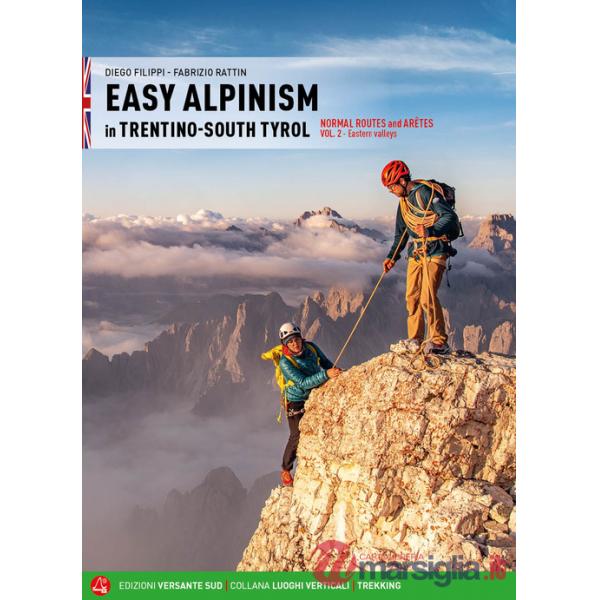Easy alpinism in Trentino-South Tyrol. Vol. 2: Eastern valley