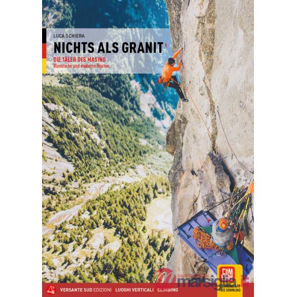 Nichts als granit. Vol. 1: Täles des Màsino und des Monte Disgrazia