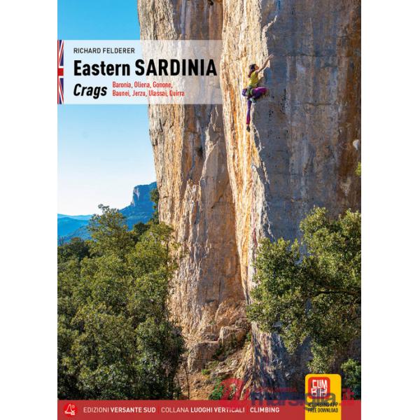 Eastern Sardinia. Crags. Baronia, Oliena, Gonone, Baunei, Jerzu, Ulassai, Quirra
