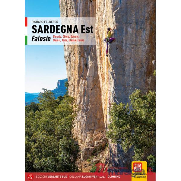 Sardegna Est. Falesie. Baronia, Oliena, Gonone, Baunei, Jerzu, Ulassai, Quirra