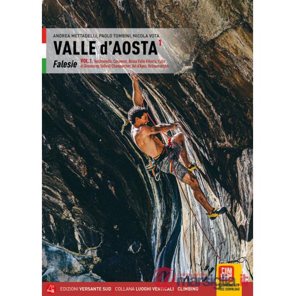 Valle d'Aosta Falesie. Vol. 1: Valchiusella, Canavese, Bassa Valle d'Aosta, Valle di Gressoney, Valle di Champorcher, Val d'Ayas