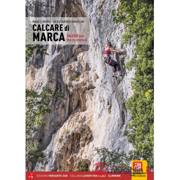 Calcare di marca. Falesie nelle Marche e dintorni