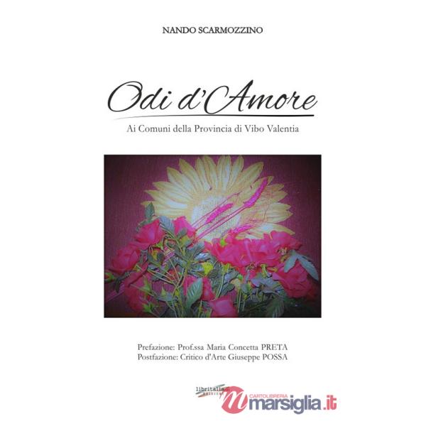 Odi d'Amore. Ai Comuni della Provincia di Vibo Valentia