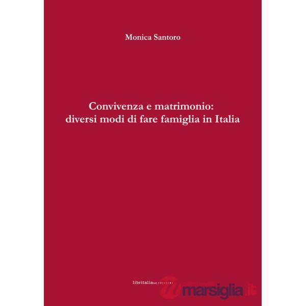 Convivenza e matrimonio: diversi modi di fare famiglia in Italia