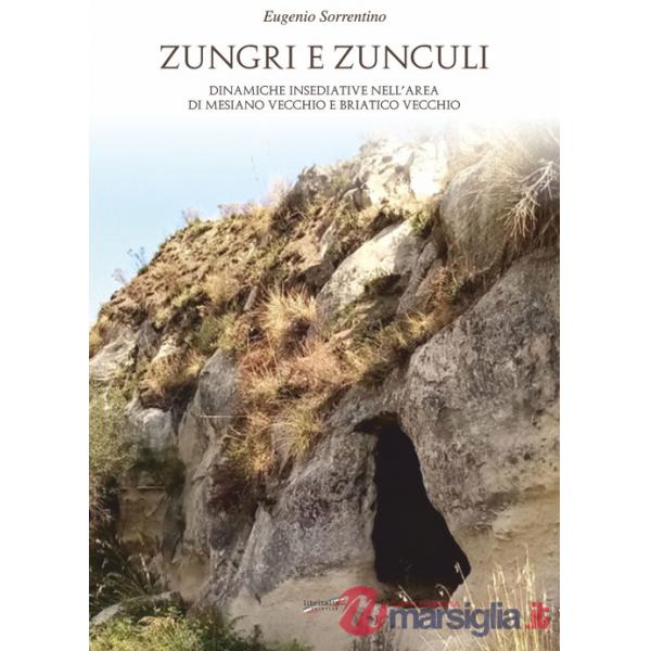 Zungri e zunculi. Dinamiche insediative nell'area di Mesiano vecchio e Briatico vecchio