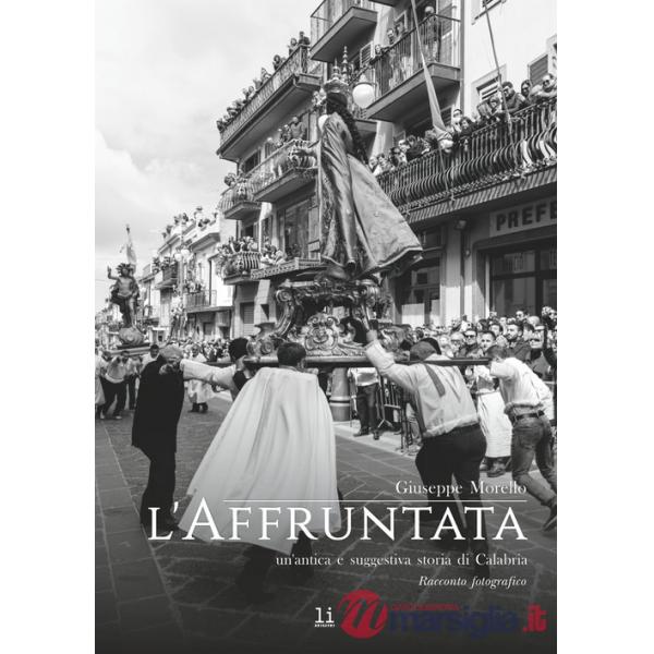 Affruntata. Un'antica e suggestiva storia di Calabria (L')