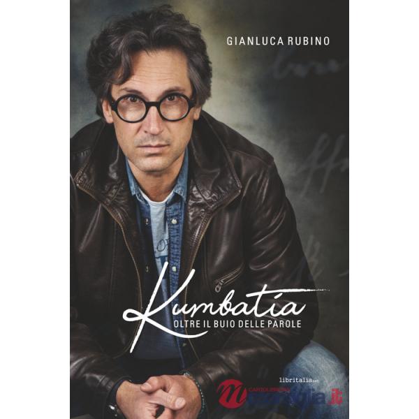 Kumbatia. Oltre il buio delle parole