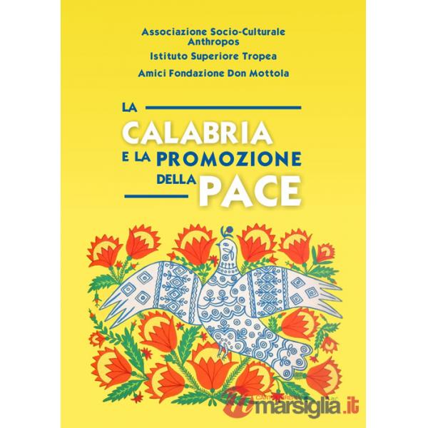 Calabria e la promozione della pace (La)