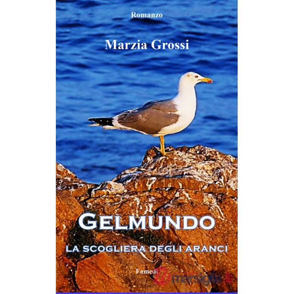 Gelmundo. La scogliera degli aranci