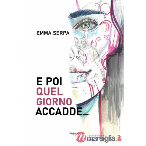 E poi quel giorno accadde...