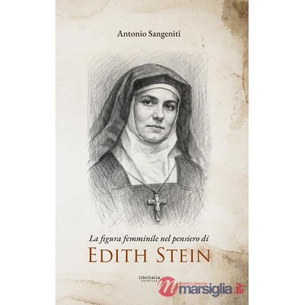 Figura femminile nel pensiero di Edith Stein (La)