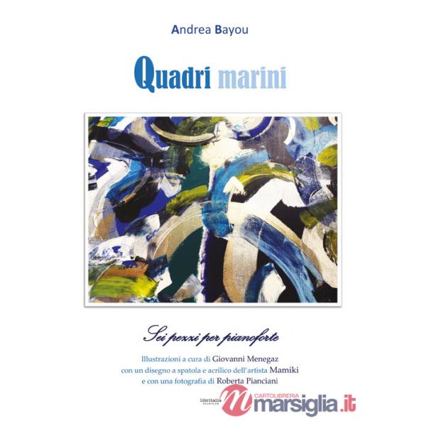 Quadri marini. Sei pezzi per pianoforte