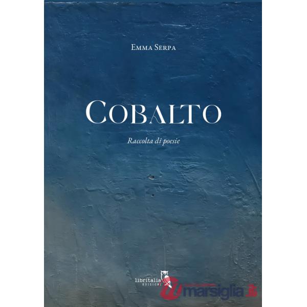 Cobalto. Raccolta di poesie
