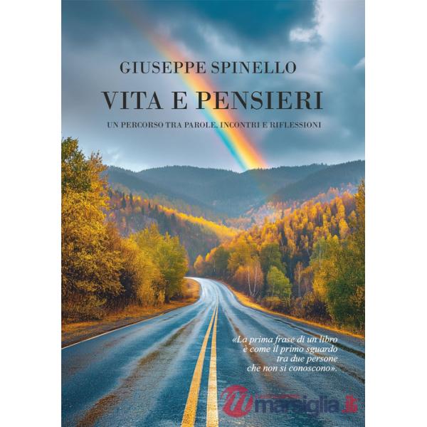 Vita e pensieri. Un percorso tra parole, incontri e riflessioni