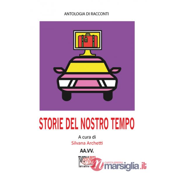 Storie del nostro tempo