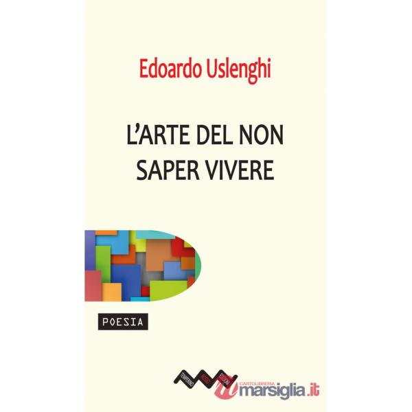 Arte del non saper vivere (L')