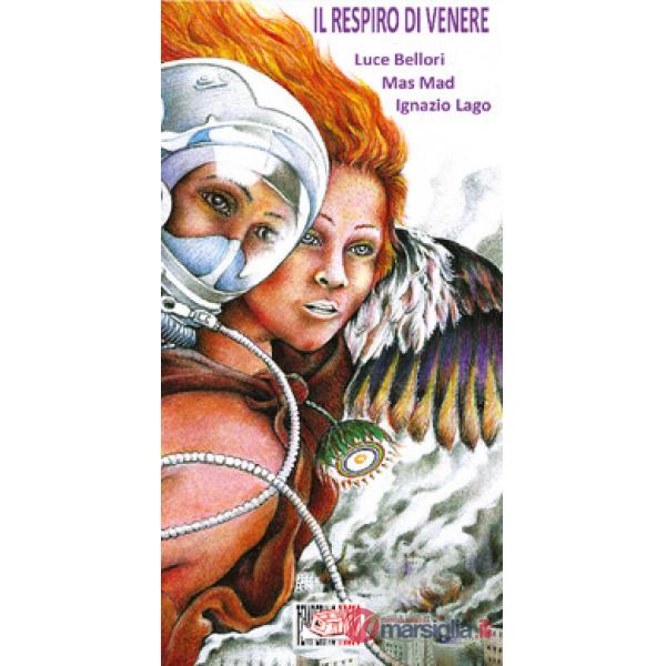 Respiro di Venere. Ediz. illustrata (Il)