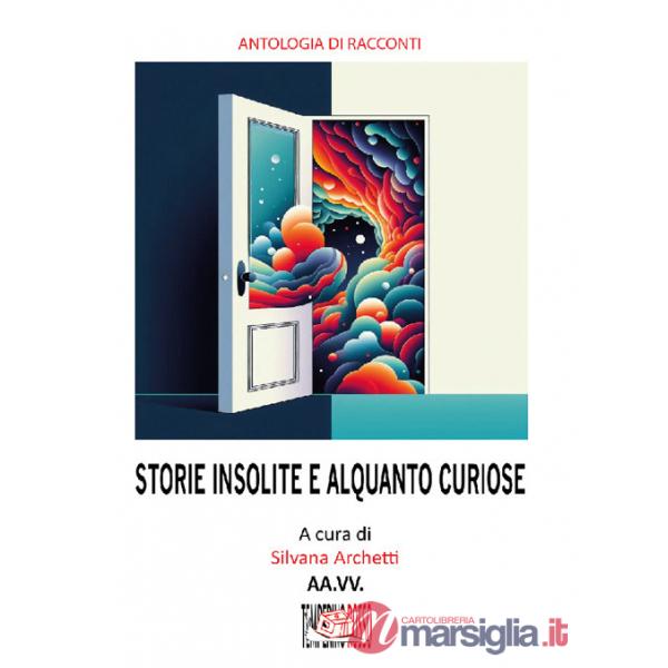 Storie insolite e alquanto curiose