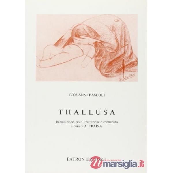 THALLUSA. INTRODUZIONE, TESTO, TRADUZION