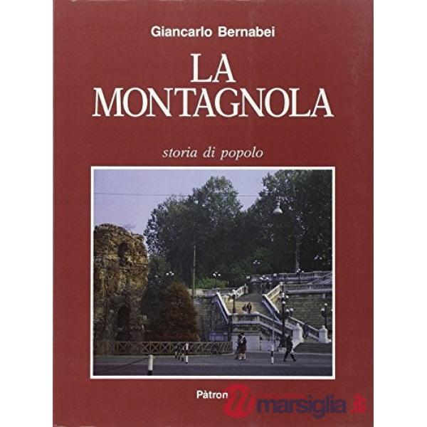 Montagnola. Storia di popolo (La)