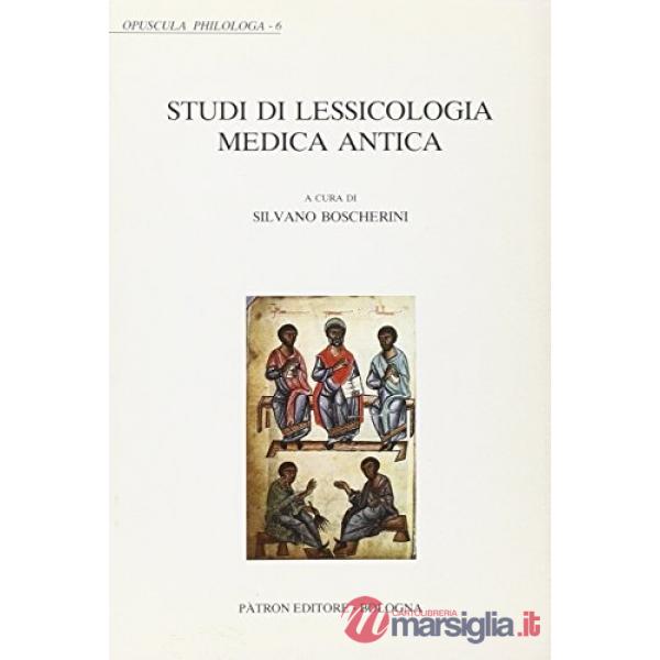 Studi di lessicologia medica antica