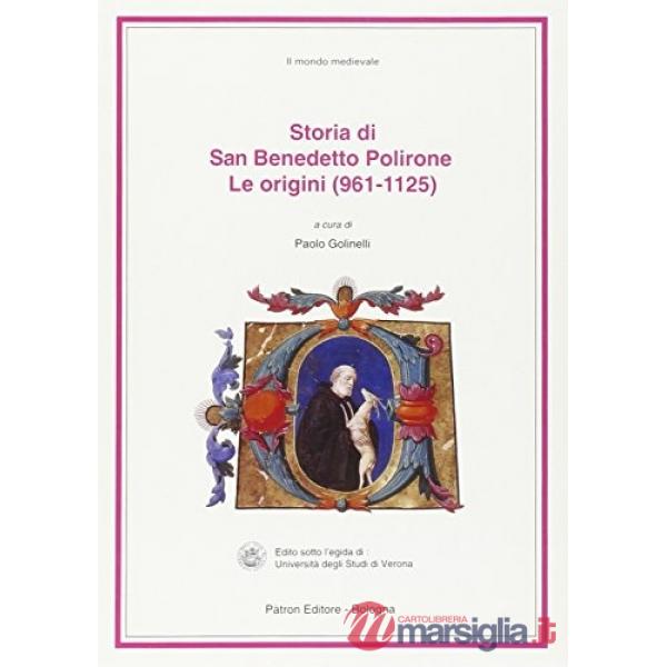 Storia di San Benedetto Polirone. Le origini (961-1125)