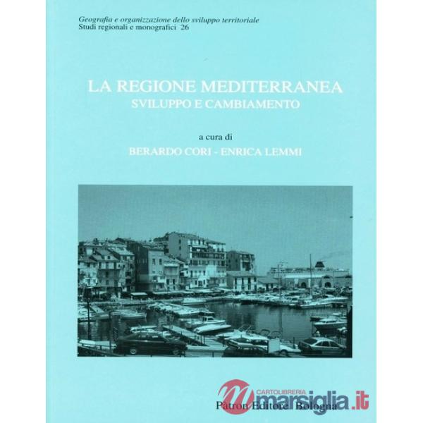La regione mediterranea. Sviluppo e cambiamento