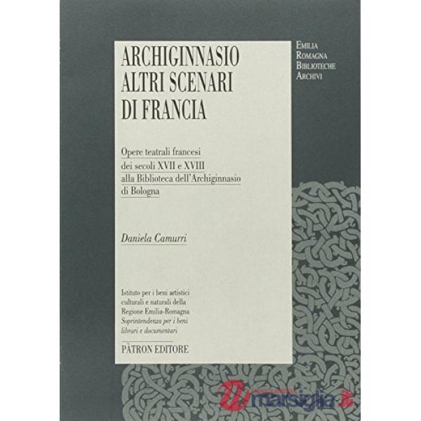 Archiginnasio altri scenari in Francia