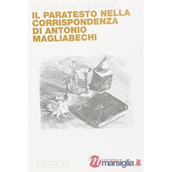Paratesto nella corrispondenza di Antonio Magliabechi (Il)